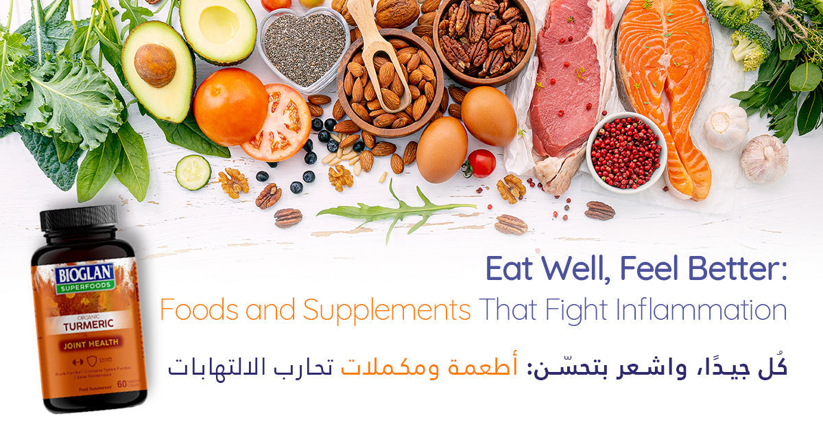Eat Well, Feel Better: Foods and Supplements That Fight Inflammation